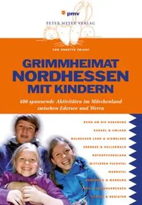 Friauf |  Grimmheimat Nordhessen mit Kindern | eBook | Sack Fachmedien