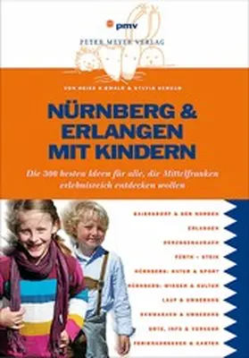Ewald / Schaub |  Nürnberg & Erlangen mit Kindern | eBook | Sack Fachmedien