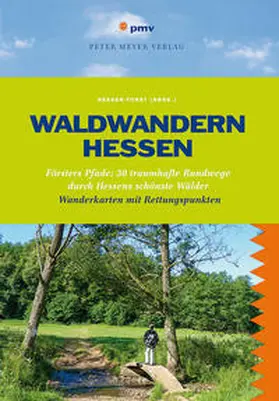 Seidenschnur / Hessen-Forst |  Waldwandern Hessen | Buch |  Sack Fachmedien