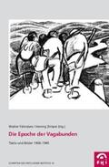 Fähnders / Zimpel |  Die Epoche der Vagabunden | Buch |  Sack Fachmedien