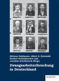 Dahlmann / Esser / Kotowski |  Zwangsarbeiterforschung in Deutschland | Buch |  Sack Fachmedien