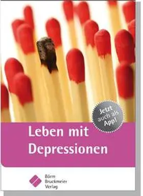 Börm Bruckmeier Verlag GmbH |  Leben mit Depressionen | Buch |  Sack Fachmedien