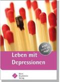 Börm Bruckmeier Verlag GmbH |  Leben mit Depressionen | Buch |  Sack Fachmedien