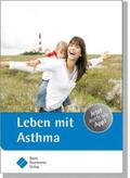 Börm Bruckmeier Verlag GmbH |  Leben mit Asthma | Buch |  Sack Fachmedien