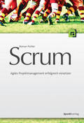 Pichler |  Scrum - Agiles Projektmanagement erfolgreich einsetzen | Buch |  Sack Fachmedien