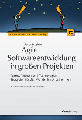Eckstein | Agile Softwareentwicklung in großen Projekten | Buch | 978-3-89864-790-8 | sack.de