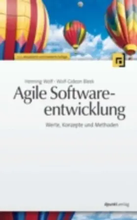 Wolf / Bleek |  Agile Softwareentwicklung | eBook | Sack Fachmedien