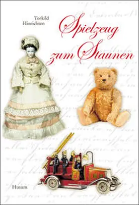 Hinrichsen |  Spielzeug zum Staunen | Buch |  Sack Fachmedien