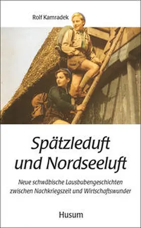 Kamradek |  Spätzleduft und Nordseeluft | Buch |  Sack Fachmedien