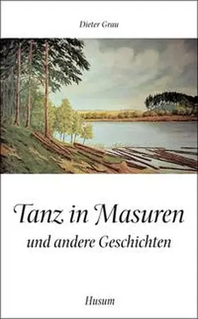 Grau |  Tanz in Masuren | Buch |  Sack Fachmedien