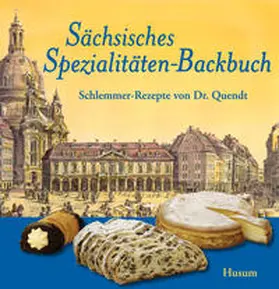 Helfricht |  Sächsisches Spezialitäten-Backbuch | Buch |  Sack Fachmedien