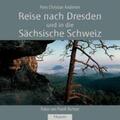 Andersen |  Reise nach Dresden und in die Sächsische Schweiz | Buch |  Sack Fachmedien