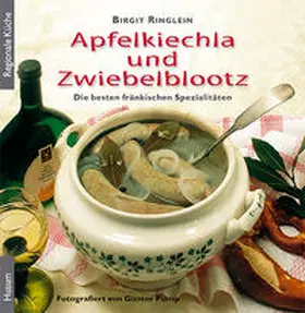 Ringlein |  Apfelkiechla und Zwiebelblootz | Buch |  Sack Fachmedien