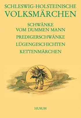 Hubrich-Messow |  Schleswig-Holsteinische Volksmärchen | Buch |  Sack Fachmedien