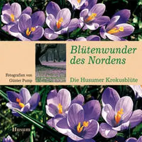  Blütenwunder des Nordens | Buch |  Sack Fachmedien