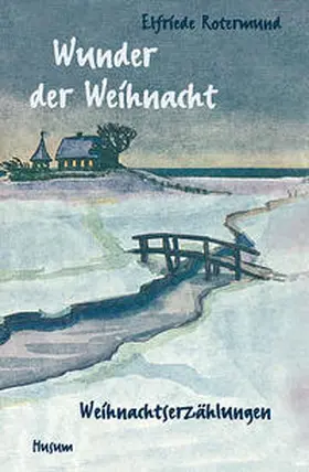 Rotermund / Bammé |  Wunder der Weihnacht | Buch |  Sack Fachmedien