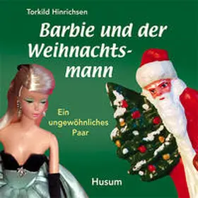 Hinrichsen |  Barbie und der Weihnachtsmann | Buch |  Sack Fachmedien