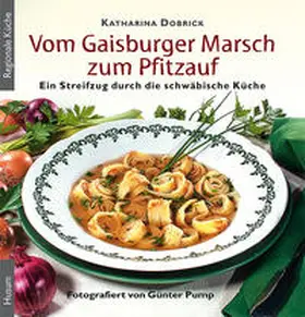 Dobrick |  Vom Gaisburger Marsch zum Pfitzauf | Buch |  Sack Fachmedien