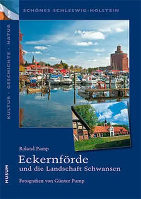 Pump |  Eckernförde und die Landschaft Schwansen | Buch |  Sack Fachmedien