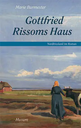 Burmester / Bammé / Steensen |  Gottfried Rissoms Haus | Buch |  Sack Fachmedien