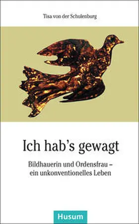 Schulenburg |  Ich hab’s gewagt | Buch |  Sack Fachmedien