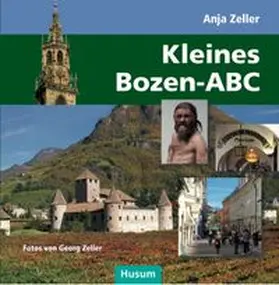 Zeller |  Kleines Bozen-ABC | Buch |  Sack Fachmedien