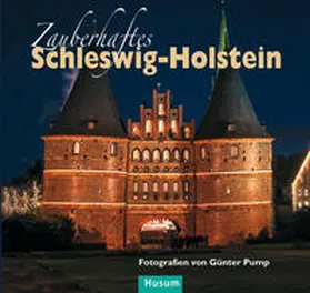  Zauberhaftes Schleswig-Holstein | Buch |  Sack Fachmedien
