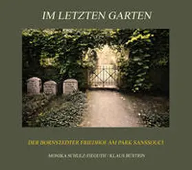 Büstrin / Prussia-Gesellschaft |  Im letzten Garten | Buch |  Sack Fachmedien