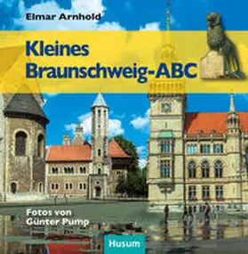 Arnhold |  Kleines Braunschweig-ABC | Buch |  Sack Fachmedien