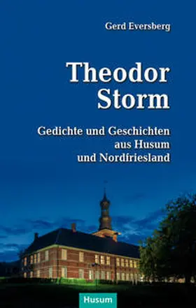 Storm / Eversberg | Theodor Storm | Buch | 978-3-89876-866-5 | www.sack.de