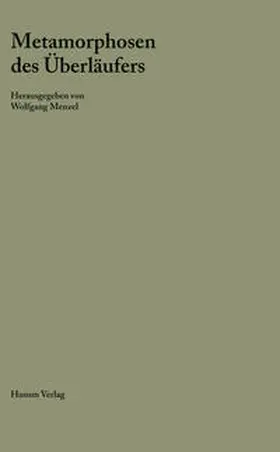 Menzel |  Metamorphosen des Überläufers | Buch |  Sack Fachmedien