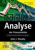 Murphy |  Technische Analyse der Finanzmärkte. Inkl. Workbook | Buch |  Sack Fachmedien