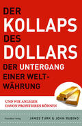 Turk / Rubino |  Der Kollaps des Dollars | Buch |  Sack Fachmedien