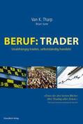 Tharp / June |  Beruf: Trader | Buch |  Sack Fachmedien
