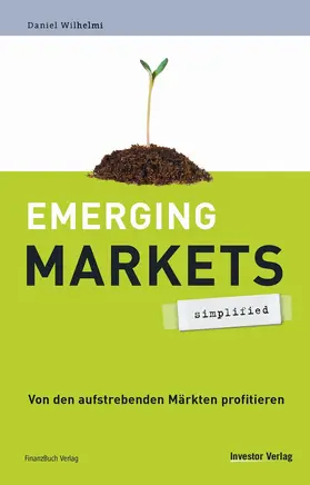 Wilhelmi | Emerging Markets | Buch | 978-3-89879-162-5 | sack.de