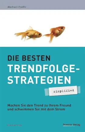 Proffe |  Die besten Trendfolge-Strategien | Buch |  Sack Fachmedien