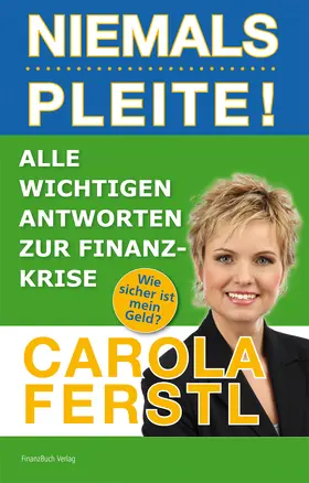 Ferstl |  Die 100 wichtigsten Antworten zur Finanzkrise | Buch |  Sack Fachmedien