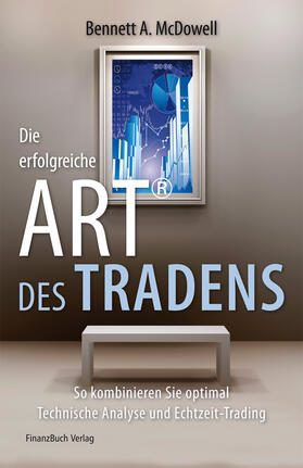 McDowell | Die erfolgreiche ART® des Tradens | Buch | 978-3-89879-492-3 | sack.de