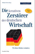 Förster |  Die kreativen Zerstörer der deutschen Wirtschaft | Buch |  Sack Fachmedien