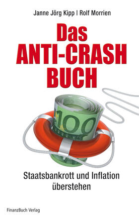 Kipp / Morrien | Das Anti-Crash-Buch | Buch | 978-3-89879-600-2 | sack.de