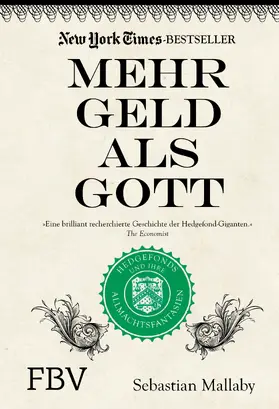 Mallaby | Mehr Geld als Gott | Buch | 978-3-89879-629-3 | www.sack.de