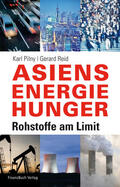 Pilny / Reid |  Asiens Energiehunger | Buch |  Sack Fachmedien