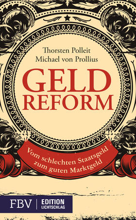 Polleit / Prollius | Geldreform | Buch | 978-3-89879-691-0 | sack.de
