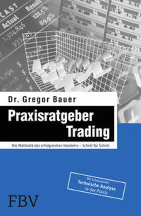 Bauer |  Praxisratgeber Trading | Buch |  Sack Fachmedien