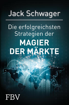 Schwager | Die erfolgreichsten Strategien der Magier der Märkte | Buch | 978-3-89879-753-5 | sack.de