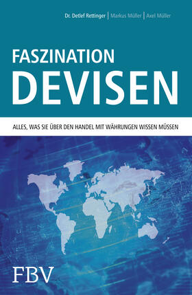 Rettinger / Müller | Faszination Devisen | Buch | 978-3-89879-768-9 | sack.de
