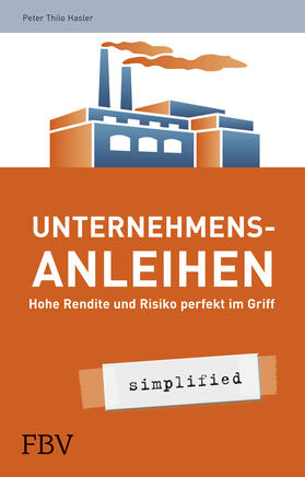 Hasler | Unternehmensanleihen - simplified | Buch | 978-3-89879-826-6 | sack.de