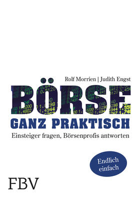 Engst / Morrien | Börse ganz praktisch | Buch | 978-3-89879-832-7 | sack.de