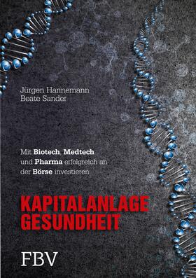 Sander / Hannemann | Kapitalanlage Gesundheit | Buch | 978-3-89879-835-8 | sack.de