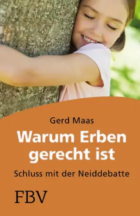 Maas |  Warum erben gerecht ist | Buch |  Sack Fachmedien
